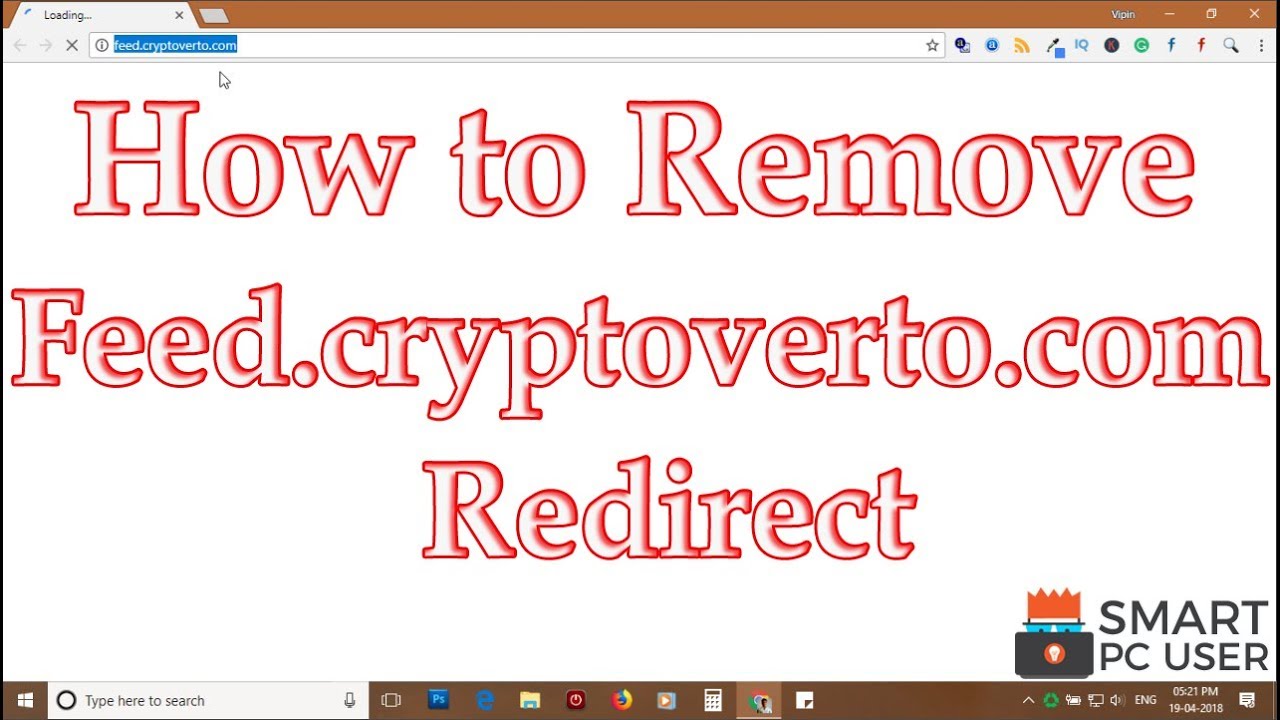 Remove Feed.cryptoverto.com Redirect from All Browsers (Chrome, Firefox, Edge, IE)