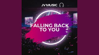 Falling Back To You