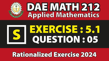 DAE MATH 212 Chapter no 5 Exercise no 5.1 Question no 5