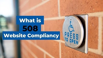 Accessibility On Your Website - Section 508