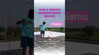 Top Roof &amp; Terrace Waterproofing in Palamu | Leak-Free Homes!