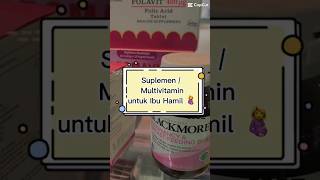 Suplemen Multivitamin Ibu Hamil