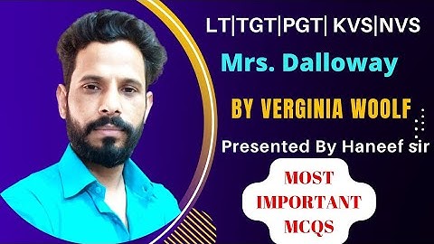 MCQs On Mrs. Dalloway by Verginia Woolf | TGT| PGT| DSSSB| KVS| NVS| NET| JRF|