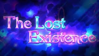 the lost Existence 1 hour [by GonathanGD] Full version