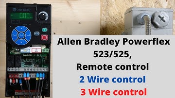 Allen Bradley Powerflex 523/525, remote control, 2 Wire control, 3 Wire control. (English)