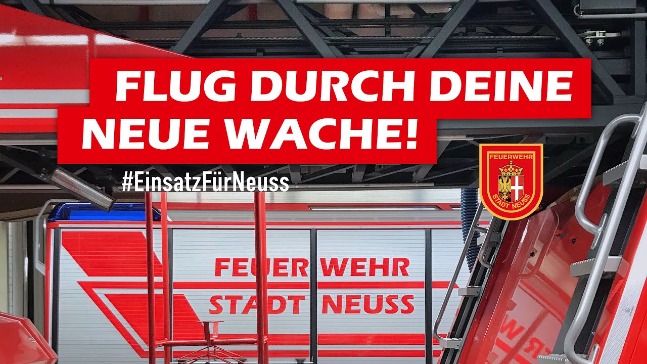 Feuerwache Neuss | Dein #EinsatzFürNeuss!