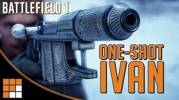 One-Shot Ivan: Battlefield 1
