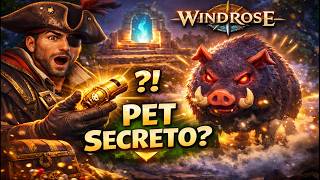 PET SECRETO EM WINDROSE??