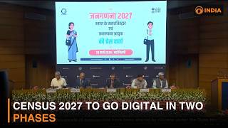 Census 2027 to go digital in two phases
