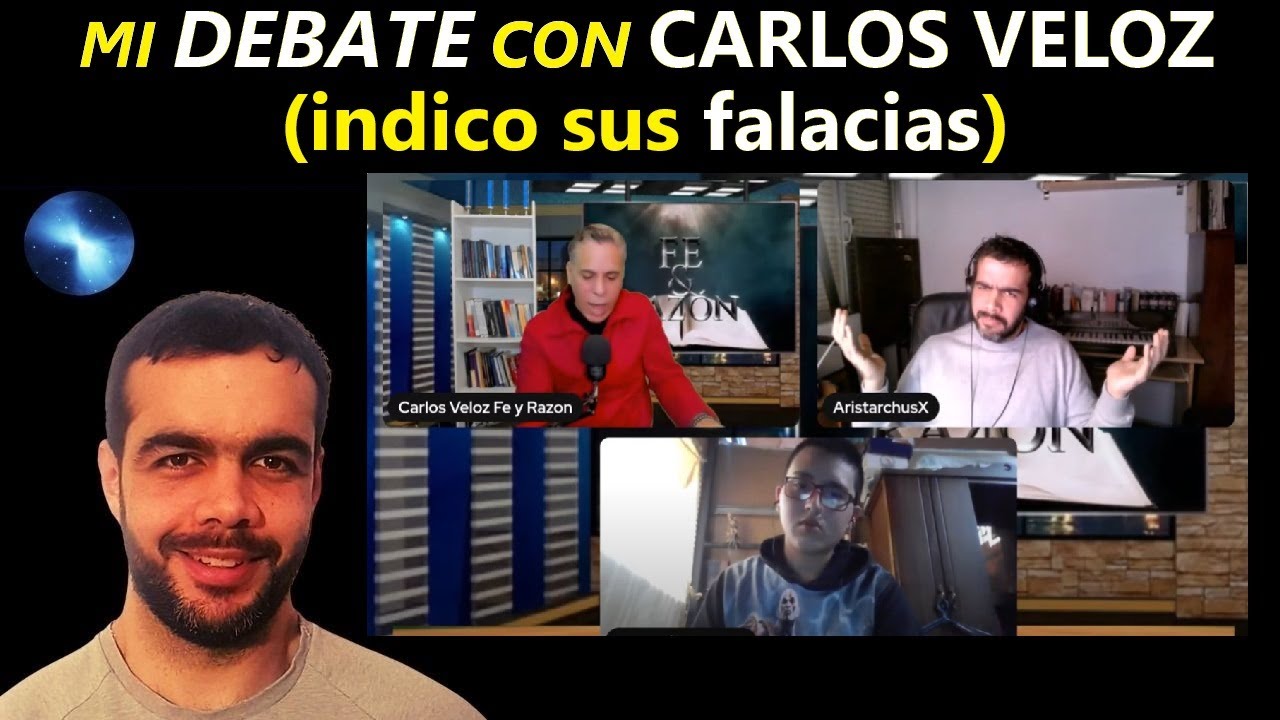 Mi DEBATE con CARLOS VELOZ  (indicando sus falacias)