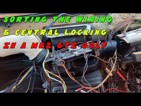 Sorting the wiring and central locking in a MK2 GTI Golf