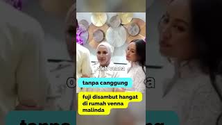 Fuji Was Warmly Welcomed At Venna Malindas House fujiantiutamiputri verrellbramasta vennamali