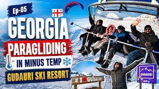 Georgia Ep-05, Gudauri ski resort, paragliding price, hotel room & food review, best time to visit