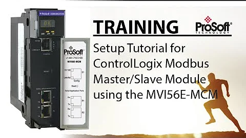 Set Up: ControlLogix Modbus Master/Slave Module using the MVI56E-MCM module