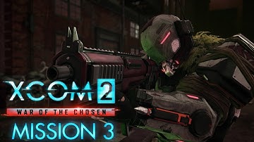 XCOM 2 War of the Chosen Mission 3 Walkthrough No Commentary - Personnel Extraction
