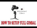 Moza aircross 2 ! How to balance Full Gimbal, camera Setup In hindi