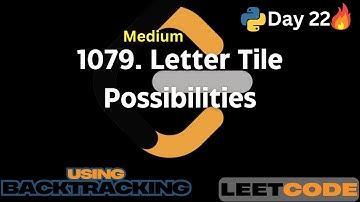 Letter Tile Possibilities | LeetCode 1079 | Backtracking Approach For Coding Interviews