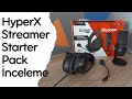 HyperX Streamer Starter Pack Kutu Açılışı İnceleme - Yayıncı Başlangıç Paketi