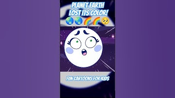 Planet Earth Lost Its Color! 🌈🌏 Who Stole the Color?