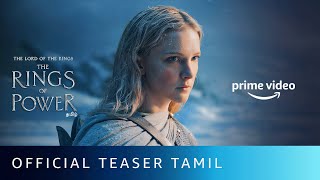 The Lord of the Rings: The Rings of Power – Main Teaser (Tamil) | Amazon Prime Video