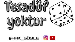 Tesadüf Yoktur