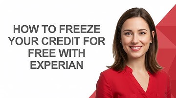How to Freeze Your Credit for Free with Experian - AshleyHowTo