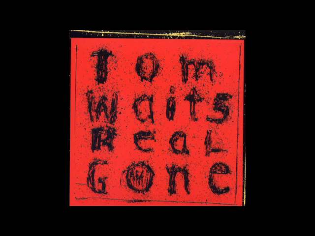 TOM WAITS - MAKE IT RAIN