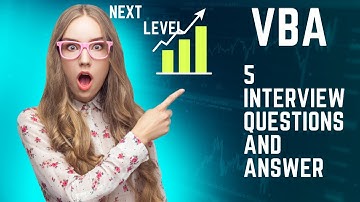 Top 5 mostly asked VBA interview Questions in 2023. Crack VBA Interview.