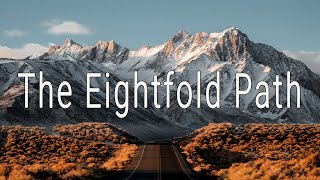 The Eightfold Path by Jack Kornfield