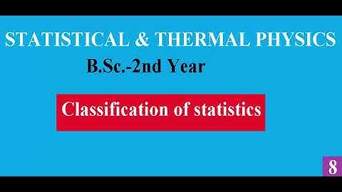 CLASSICAL AND QUANTUM STATISTICS