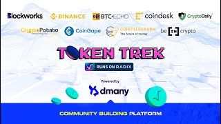 Token Trek, The 1St Platform Powered By Dmany Social Infrastructure, And Running On Radix