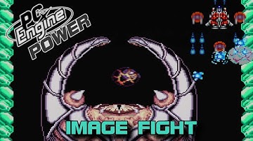Image Fight (イメージファイト) - PC Engine Power 160