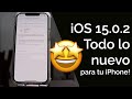 iOS 15.0.2 - MUCHAS SOLUCIONES PARA TU IPHONE!