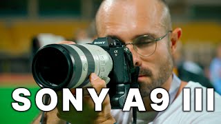 SONY A9 III La cámara más rápida del mundo