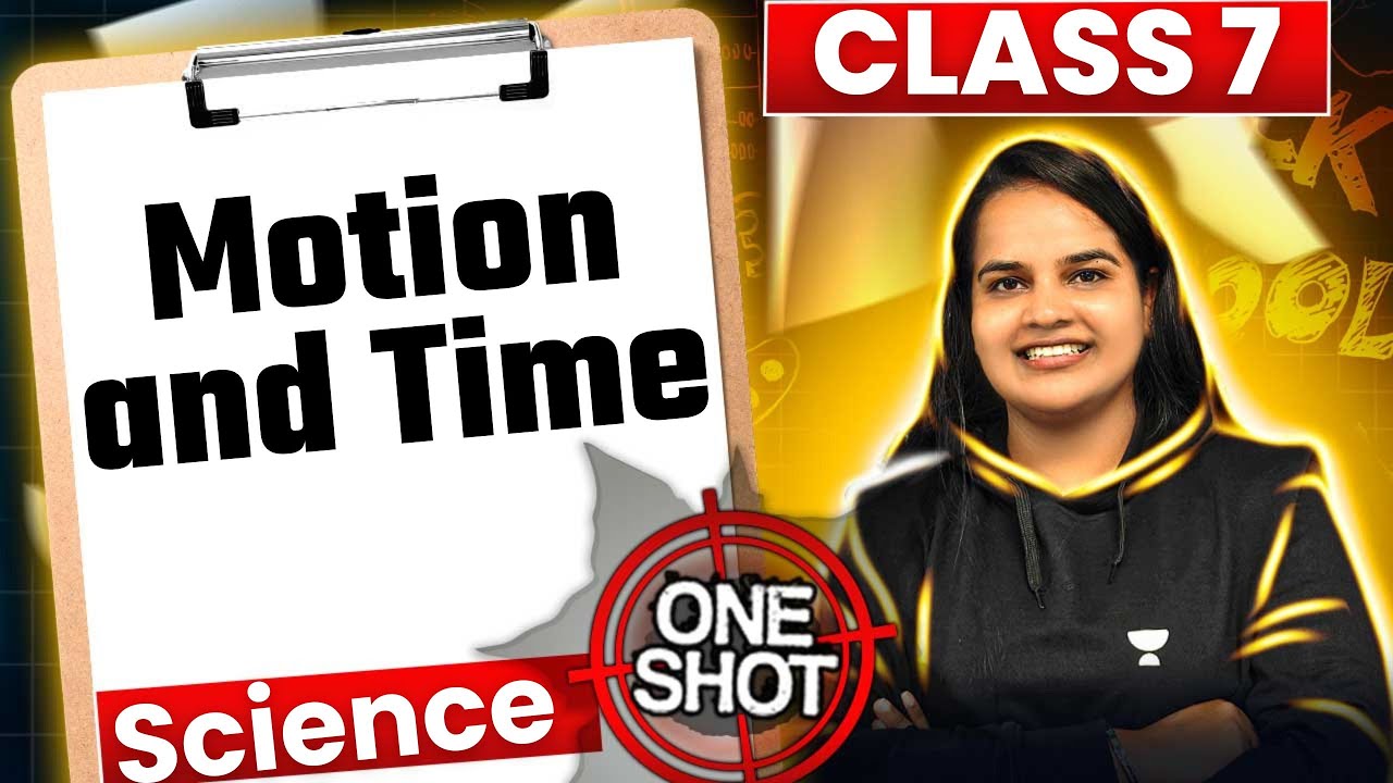 Motion and Time in One Shot | Class 7 | Chapter 9 | Full Chapter ...