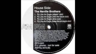 (1992) The Neville Brothers - Fly Like An Eagle [Masters At Work Slippin' Dub RMX]