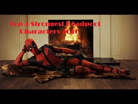 top-5-strongest-deadpool-movie-characters-2016