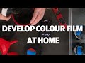 HOW TO DEVELOP COLOR FILM AT HOME