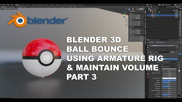 Blender 3D Bounce Animation Using Armature Rig and Maintain Volume Constraint Part 3