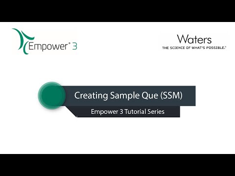 Empower 3 - How to Create & Run Sample Que (SSM)