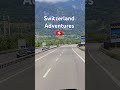 Switzerland Adventures 🇨🇭 #nature #travel #mountains #beautiful #subscribe #trending  #switzerland