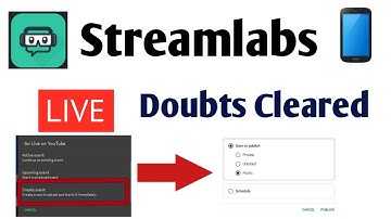 Streamlabs | Doubts Cleared | Youtube Live Stream Tamil | Streamlabs Mobile | Unlisted to public