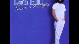 Video thumbnail of "No One Taught Me How To Lie - Dan Hill"