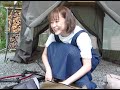 大原櫻子 - ソロ・デイ・キャンプ映像ダイジェスト