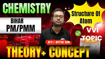 Bihar Paramedical 2026 – Target PM/PMM CHEMISTRY Theory with Questions | Complete Exam | #1