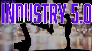 An Introduction to Industry 5.0