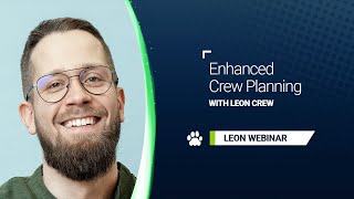 Enhanced Crew Planning With Leon Crew [WEBINAR] screenshot 5