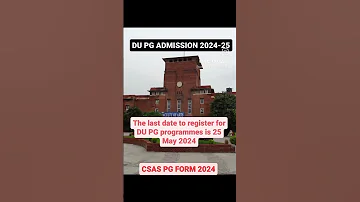 Delhi University CSAS PG Form Last Date Anas Du 