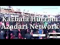 Azadari in hurram imam husseina siraq karbala tv with azadari network