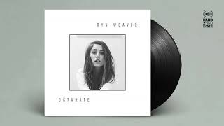 Ryn Weaver - OctaHate